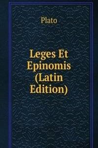 Leges Et Epinomis (Latin Edition)
