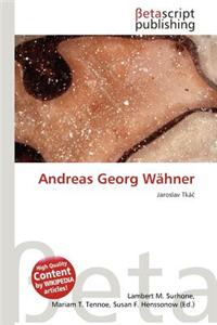 Andreas Georg W Hner