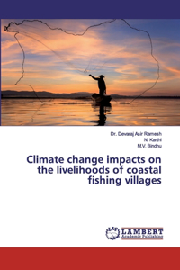 Climate change impacts on the livelihoods of coastal fishing villages