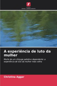 A experiência de luto da mulher