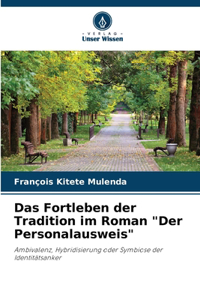 Das Fortleben der Tradition im Roman 