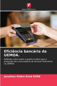 Eficiência bancária da UEMOA.