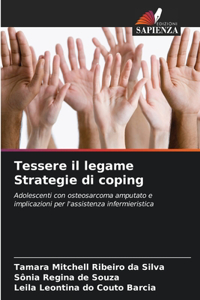 Tessere il legame Strategie di coping