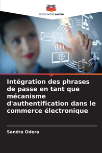 Intégration des phrases de passe en tant que mécanisme d'authentification dans le commerce électronique