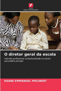 O diretor geral da escola