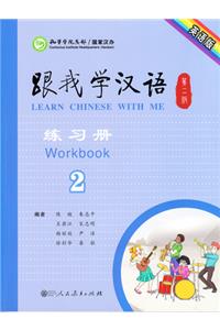 Learn Chinese with Me, Workbook 2 (2nd Edition)