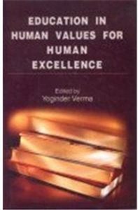 Education in Human Values for Human Excellence
