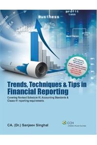 Trends, Techniques & Tips In Financial Reporting