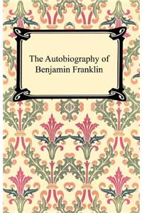 Autobiography of Benjamin Franklin