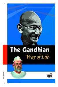 The Gandhian Way of Life