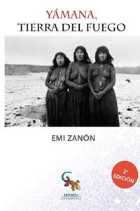 Yamana, Tierra del Fuego