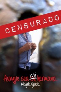 Aunque Sea Mi Hermano...