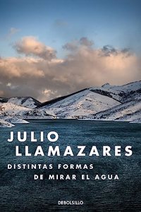 Distintas formas de mirar el agua (Spanish Edition)