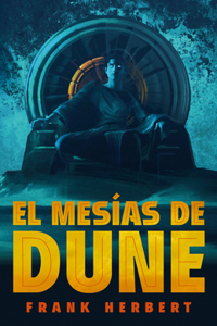 El Mesías de Dune (Edición Deluxe) / Dune Messiah: Deluxe Edition