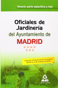 Oficiales de jardineria del ayuntamiento de madrid. Temario parte especifica y test