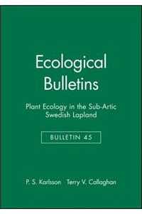 Ecological Bulletins, Plant Ecology in the Sub-Artic Swedish Lapland