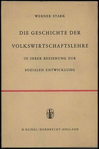 Die Geschichte Der Volkswirtschaftslehre in Ihrer Beziehung Zur Sozialen Entwicklung