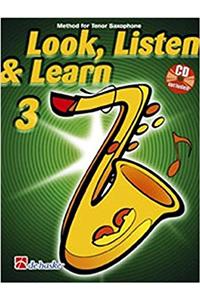 LOOK LISTEN LEARN 3 TENOR SAXOPHONE