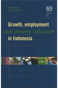 Growth, Employment, and Poverty Reduction in Indonesia