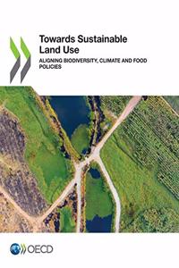 Towards Sustainable Land Use