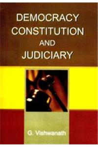 Democracy Constitution and Judiciary