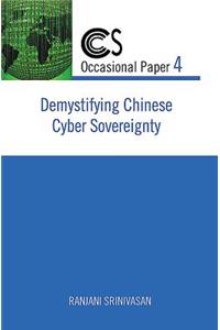 Demystifying Chinese Cyber Sovereignty