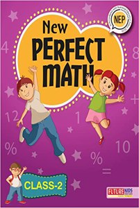 New Perfect Math Class 2 by Future Kids Publications