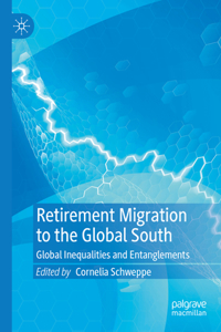 Retirement Migration to the Global South