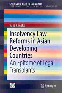 Insolvency Law Reforms in Asian Developing Countries