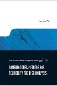 Computational Methods for Reliability and Risk Analysis