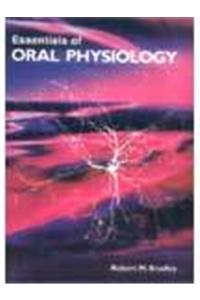 (Ex)Essentials Of Oral Physiology