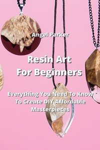 Resin Art For Beginners