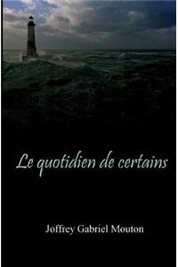 Le Quotidien de Certains