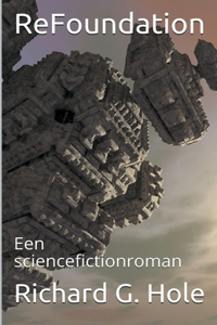 ReFoundation: Een Sciencefictionroman