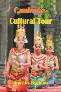 Cambodia Cultural Tour