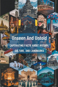 Unseen And Untold