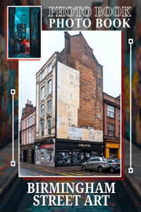 Birmingham Street Art Photo Book