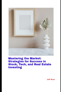 Mastering the Market