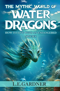 Mythic World of Water Dragons