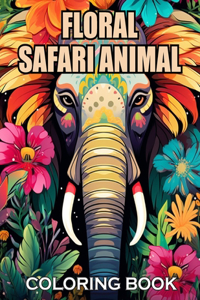 Floral Safari Animal Coloring Book