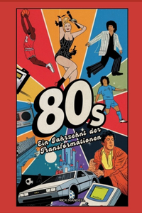 Die 80er