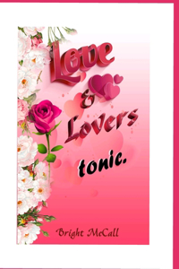 Love and Lovers tonic