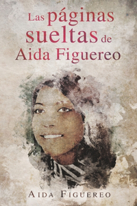 Paginas Sueltas de Aida Figuereo