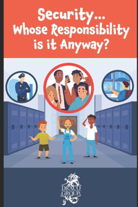 Security...Whose Responsibility is it Anyway?