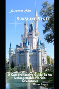 Discover The Sunshine State