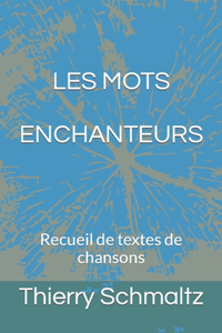 Les Mots Enchanteurs
