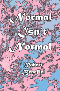 Normal Isn't Normal