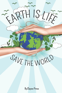 Earth is Life