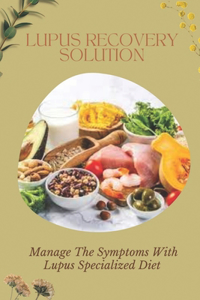 Lupus Recovery Solution