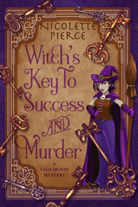 Witch's Key to Success and Murder